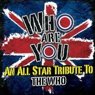 Who Are You: An All-Star Tribute to the Who