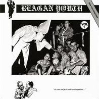 Reagan Youth, Vol. 1