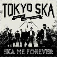 Ska Me Forever