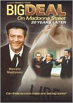 Big Deal on MaDonna Street: 20 Years Later