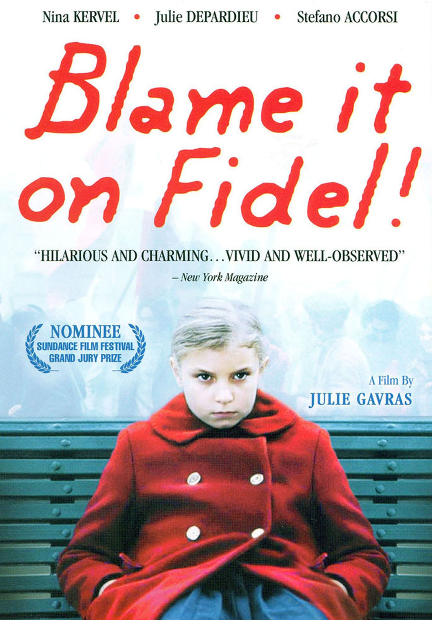 Blame It on Fidel