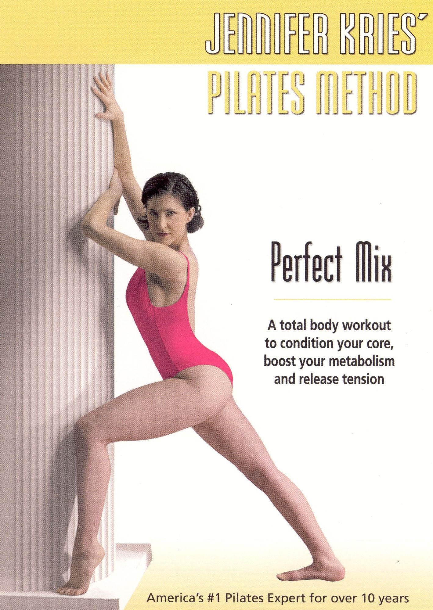 Jennifer Kries' Pilates Method: Perfect Mix