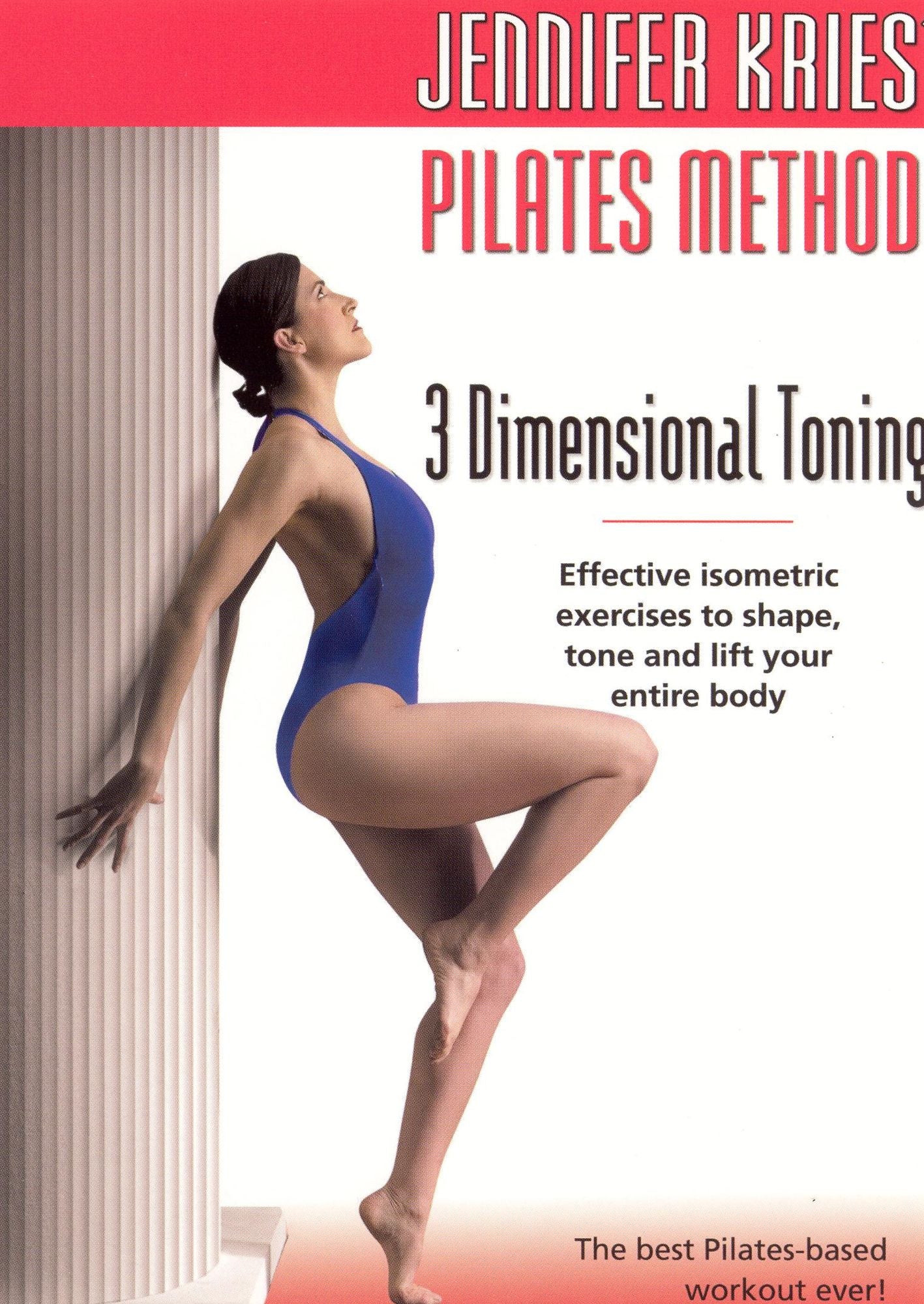 Jennifer Kries' Pilates Method: 3 Dimensional Toning