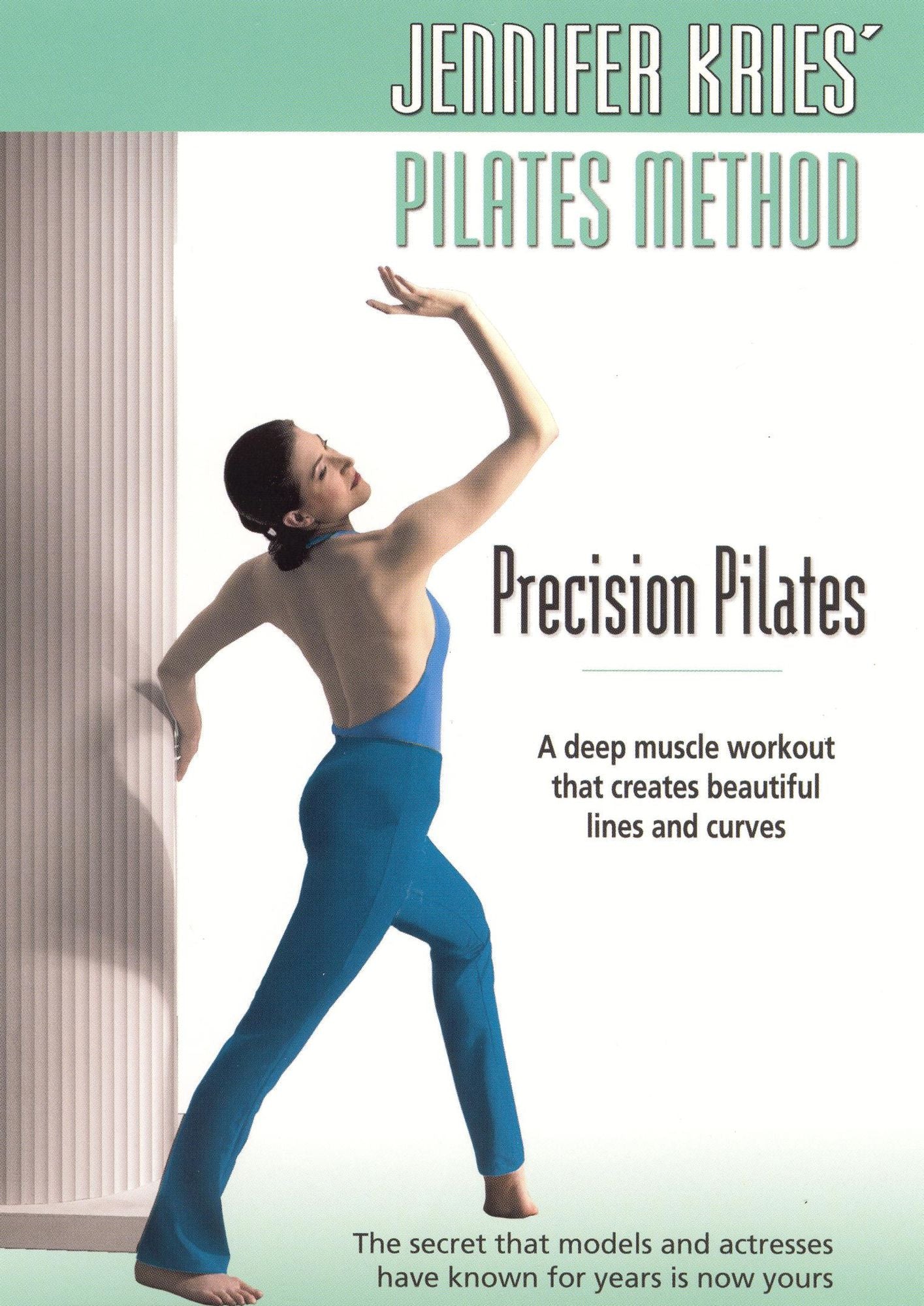 Jennifer Kries' Pilates Method: Precision Pilates