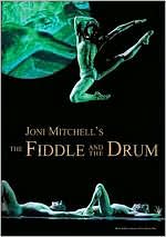 Joni Mitchell's The Fiddle and the Drum