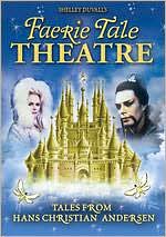Faerie Tale Theatre: Tales from Hans Christian Andersen