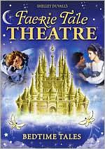 Faerie Tale Theatre: Bedtime Tales