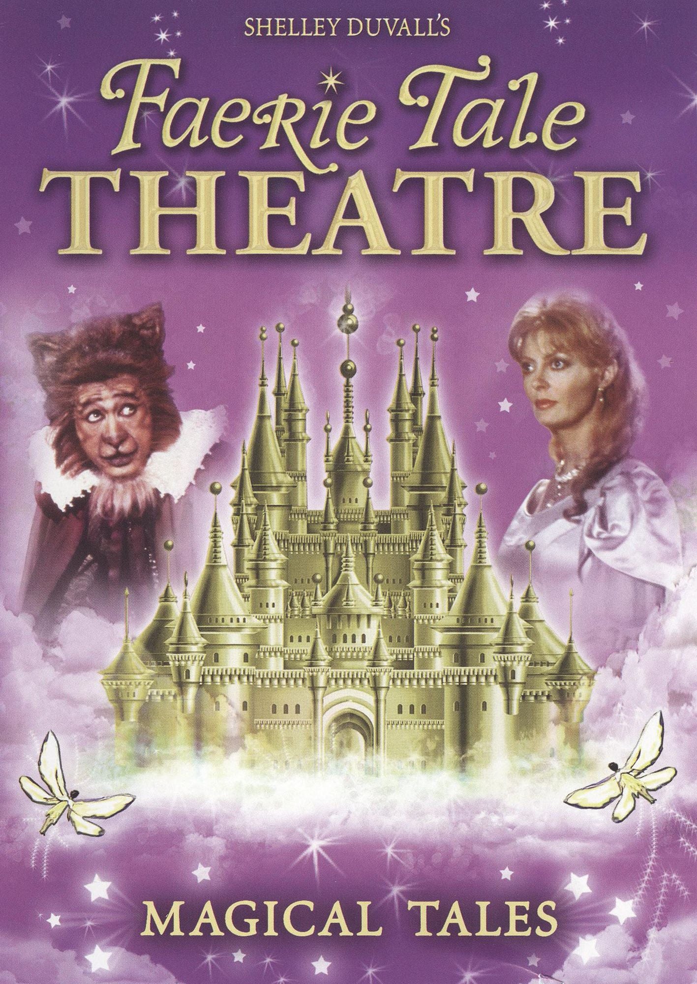 Faerie Tale Theatre: Magical Tales
