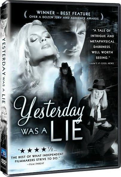 Yesterday Was a Lie