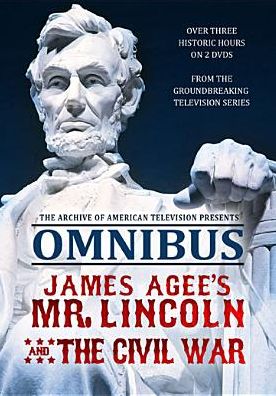 Omnibus: James Agee's Mr. Lincoln and the Civil War [2 Discs]
