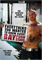 Everything You Wanted to Know About Gay Porn Stars: The Complete Series [2 Discs]