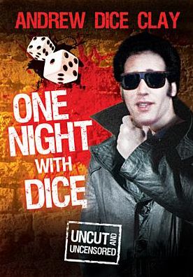 Andrew Dice Clay: One Night with Dice