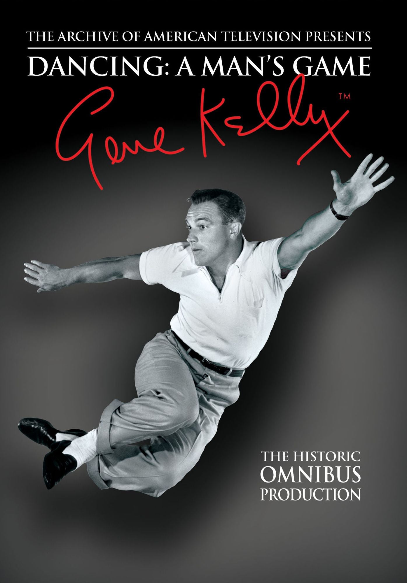 Gene Kelly: Dancing - A Man's Game