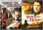 The Gambler, the Girl and the Gunslinger/Mail Order Bride [2 Discs]