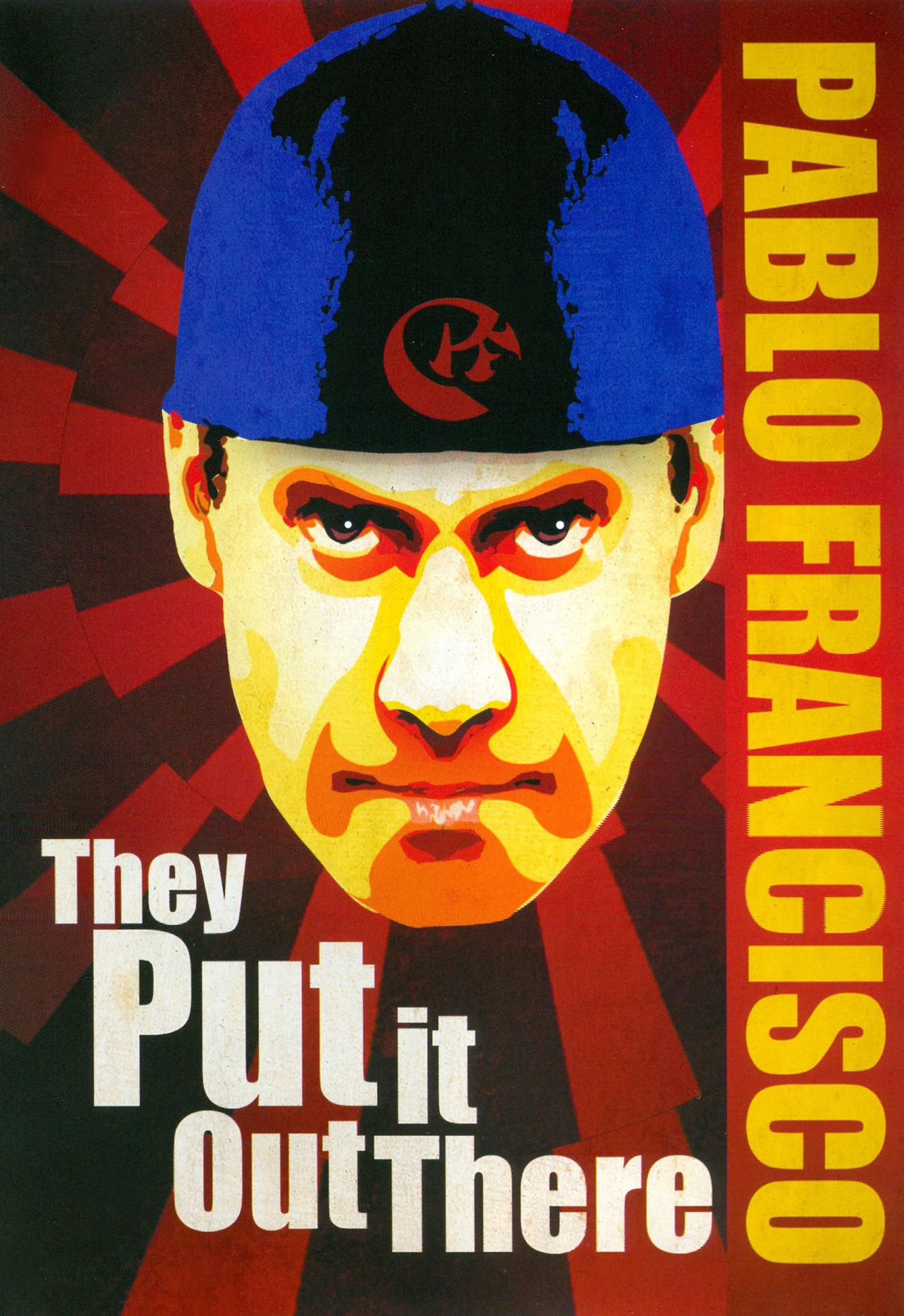 Pablo Francisco: They Put It Out There
