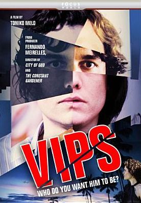 VIPs