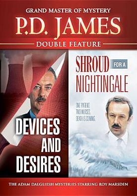 P.D. James: Devices and Desires/Shroud for a Nightingale