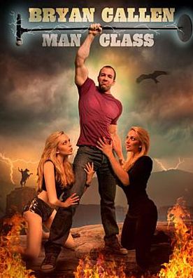 Bryan Callen: Man Class