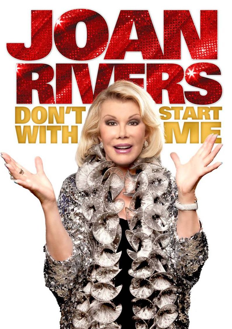 Joan Rivers: Don't Start with Me