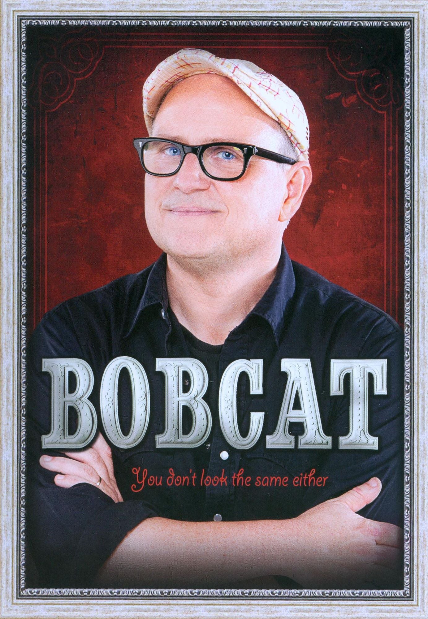Bobcat Goldthwait: You Don't Look the Same Either