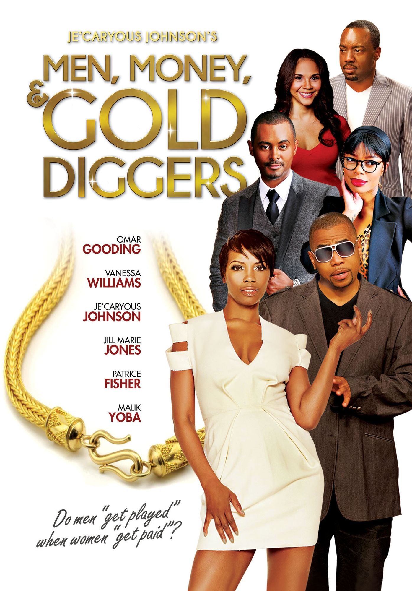 Je'caryous Johnson's Men, Money And Gold Diggers