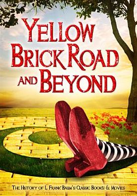 The Yellow Brick Road and Beyond