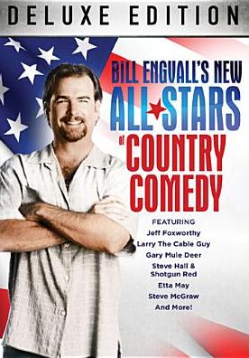 Bill Engvall's New All-stars Of Country Comedy