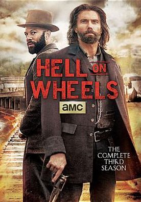 Hell on Wheels: The Complete Third Season [3 Discs]