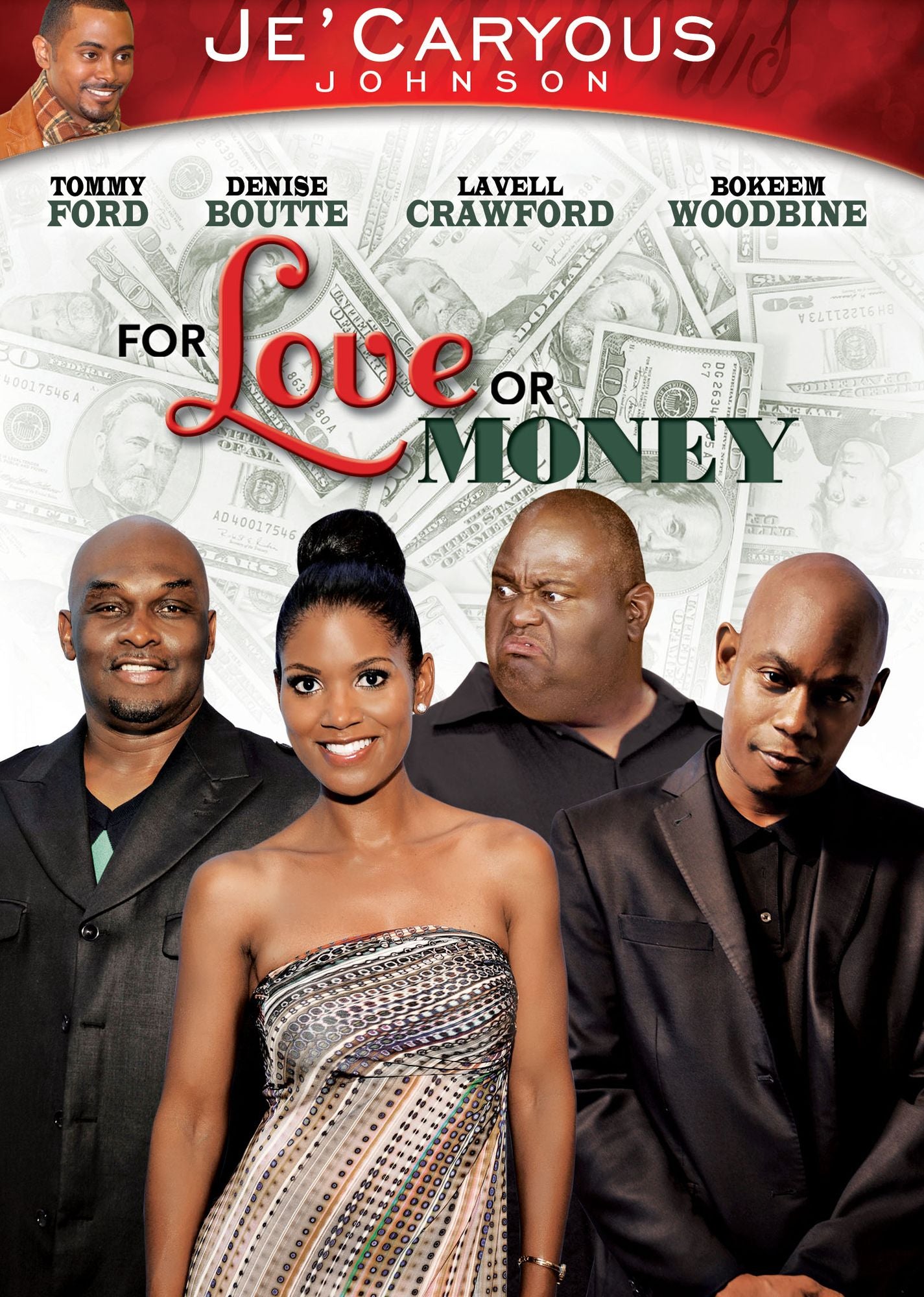 Je'caryous Johnson's For Love Or Money