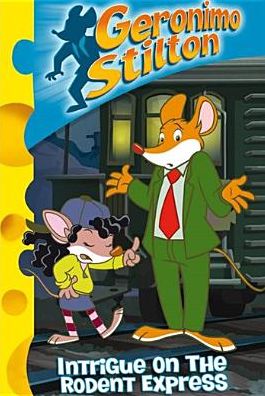 Geronimo Stilton: Intrigue On The Rodent Express