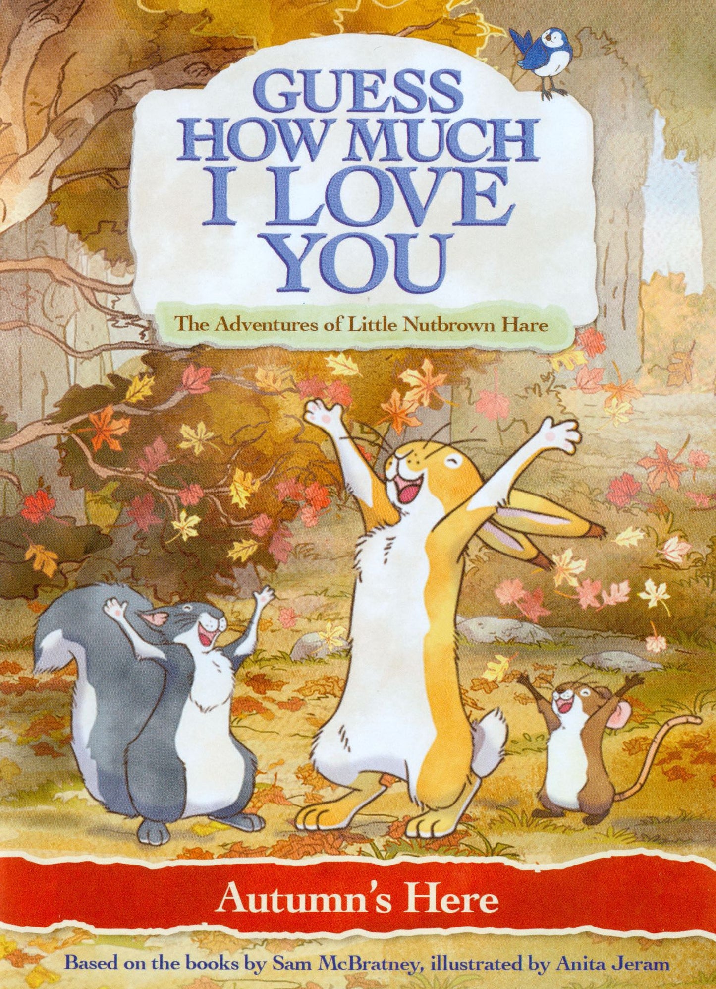 Guess How Much I Love You: Autumns Here