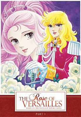 Rose Of Versailles: Part 1