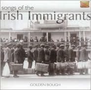 Songs of the Irish Immigrants