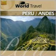 World Travel: Peru/Andes