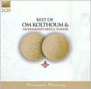 Best of Om Kolthoum and Mohammed Abdul Wahab