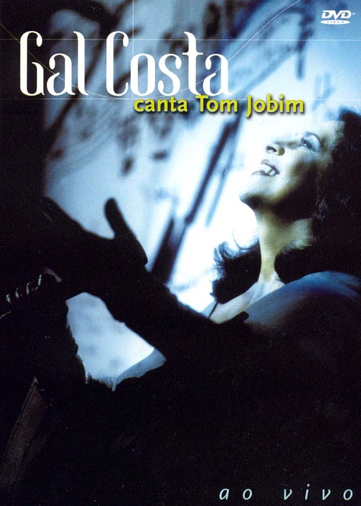 Gal Costa: Canta Tom Jobim - Ao Vivo
