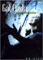 Gal Costa: Canta Tom Jobim - Ao Vivo