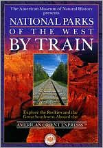 National Parks of the West by Train