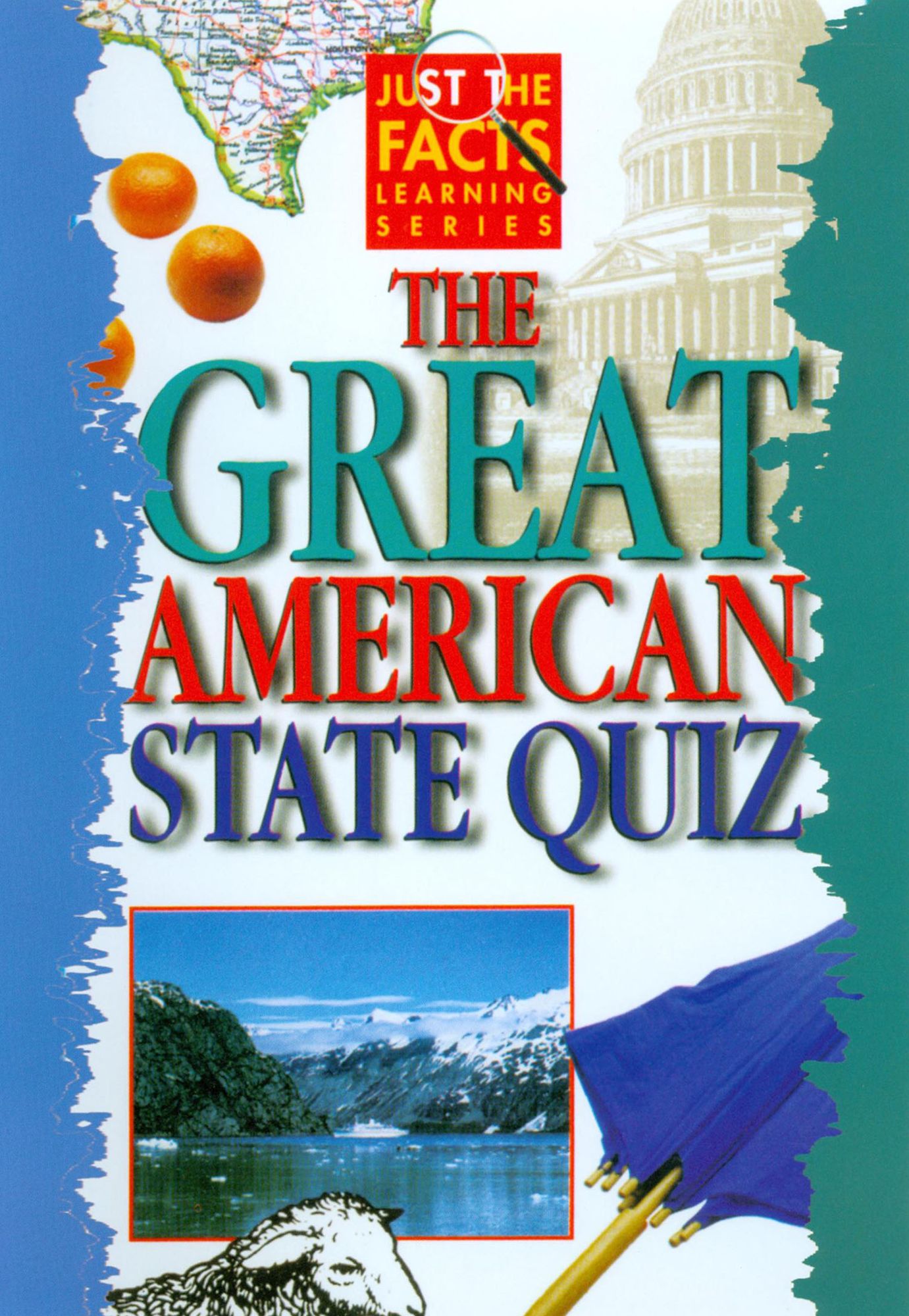 Just the Facts: The Great American State Quiz