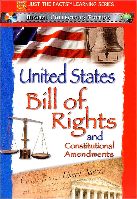 Just the Facts: The United States Bill of Rights and the Constitutional Amendments
