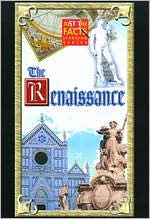 Just the Facts: The Renaissance