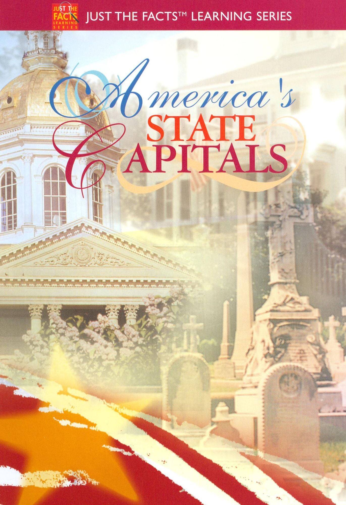 Just the Facts: America's State Capital