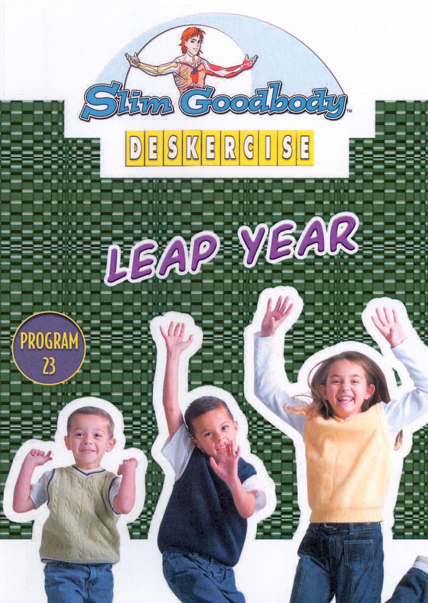 Slim Goodbody's Deskercises: Leap Year