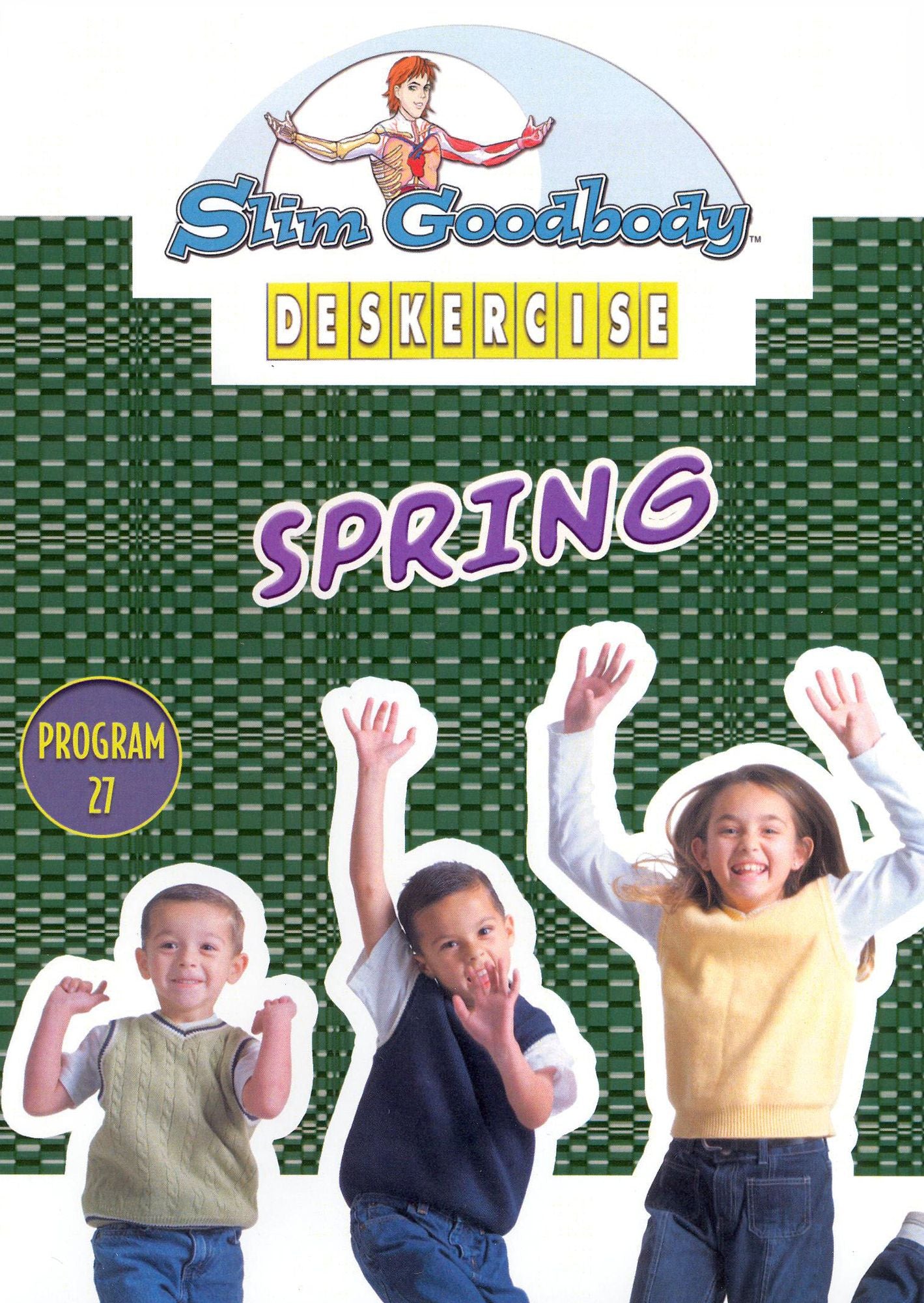 Slim Goodbody's Deskercises: Spring