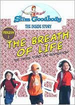 Slim Goodbody the Inside Story: The Breath of Life