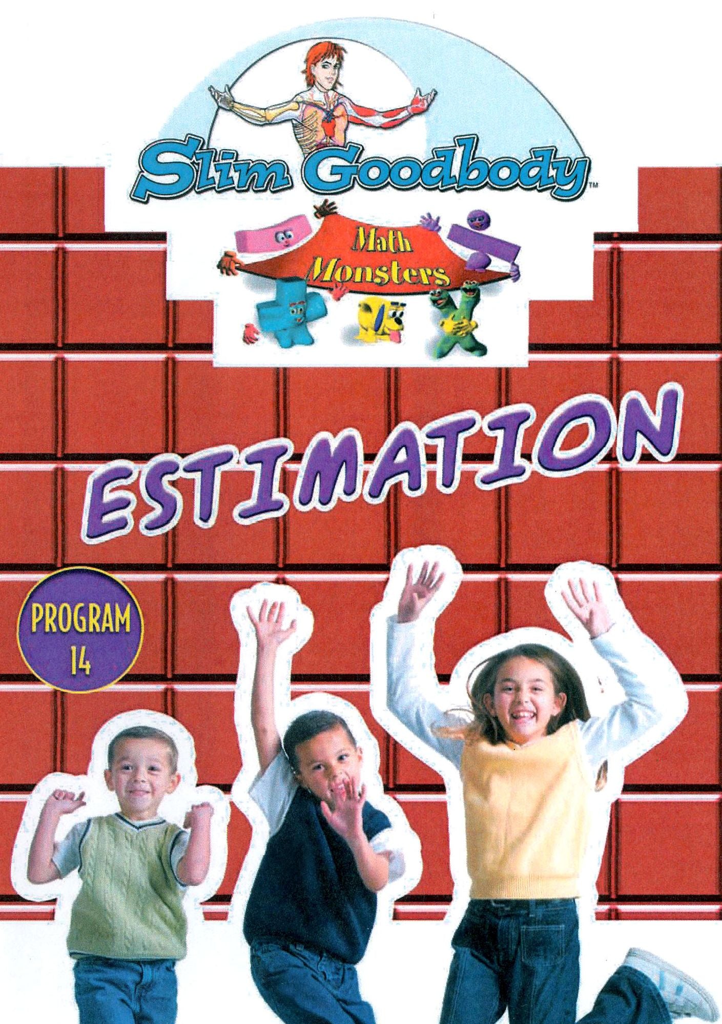 Slim Goodbody Math Monsters: Estimation