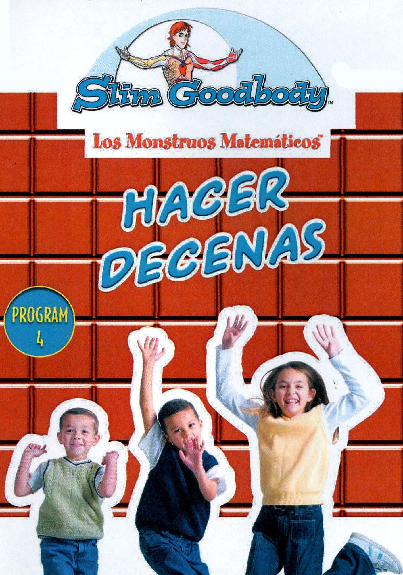 Slim Goodbody Monstrous Matematicos: Hacer Decenas [Spanish Version]
