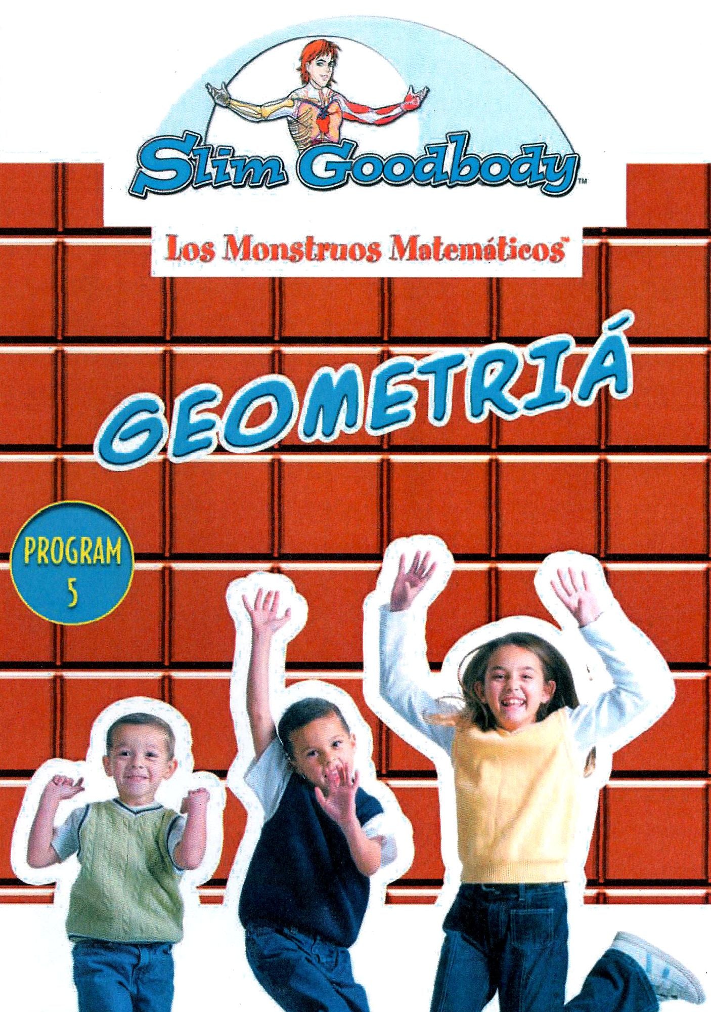 Slim Goodbody Monstrous Matematicos: Geometria [Spanish Version]
