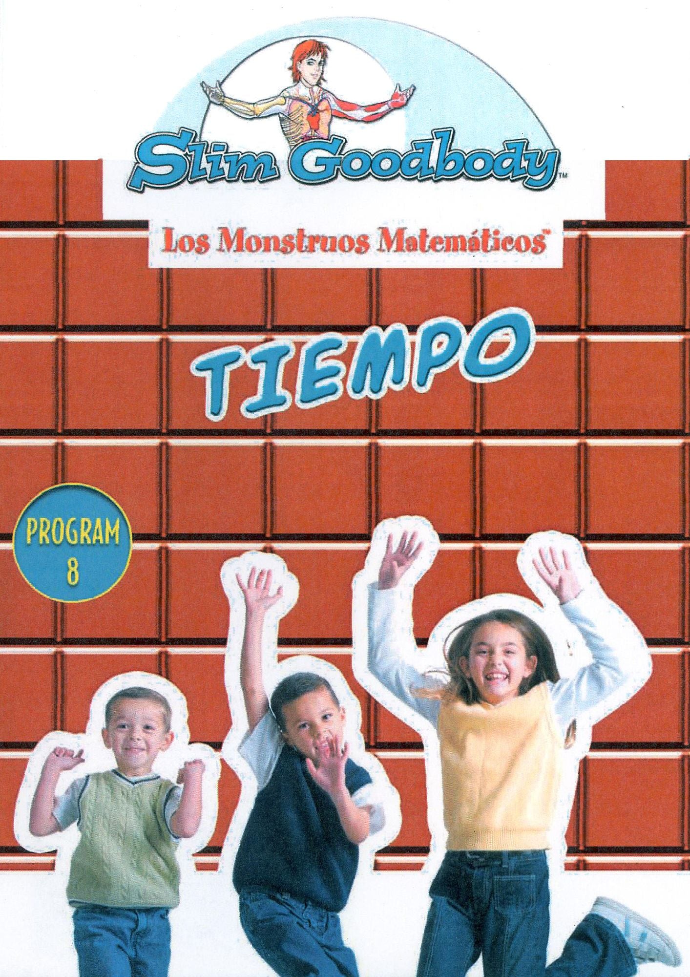 Slim Goodbody Monstrous Matematicos: Tiempo [Spanish Version]