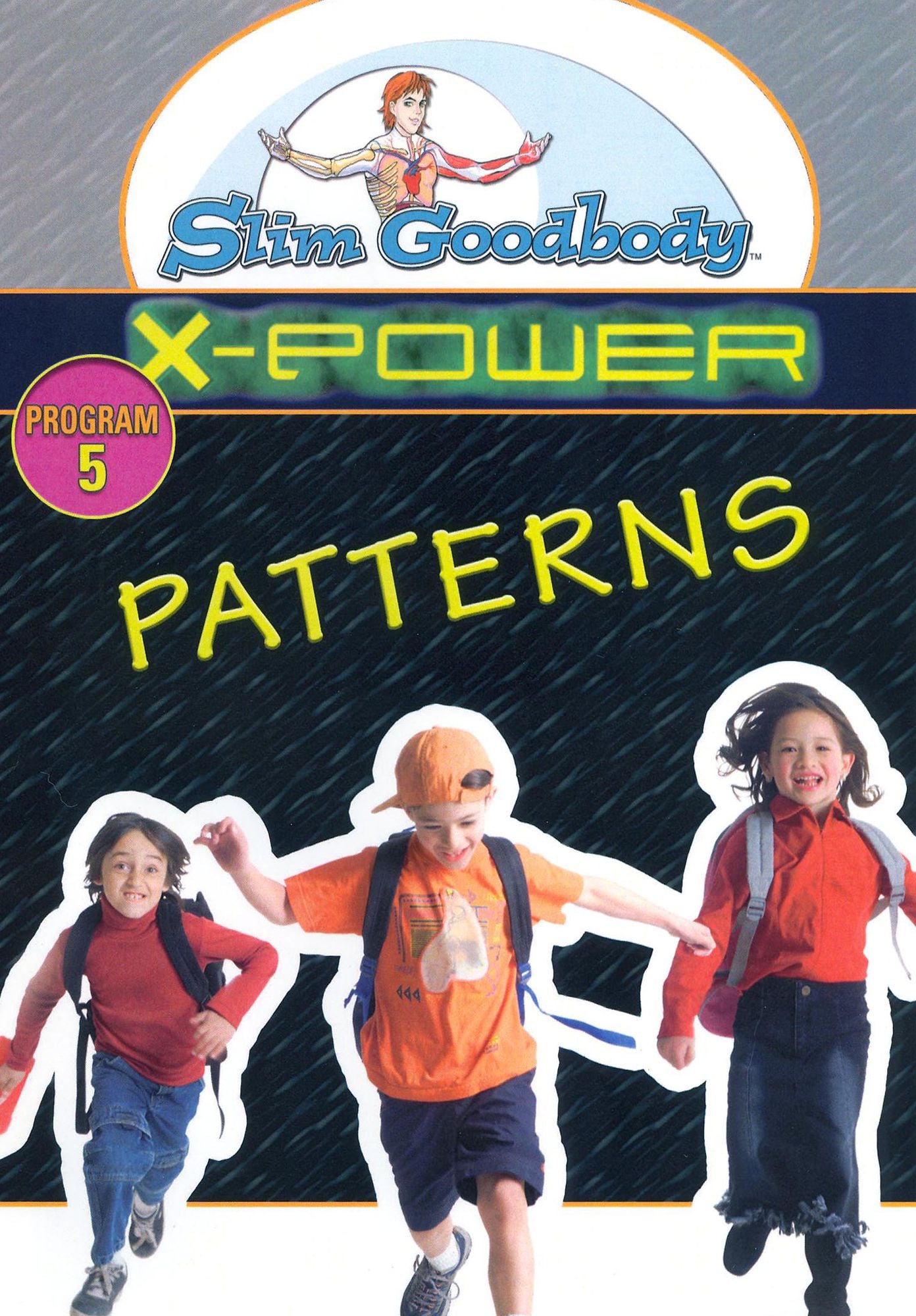 Slim Goodbody X-Power: Patterns [A Secret Code]